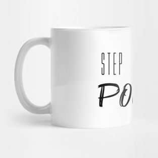 Step Into Your Power Mug